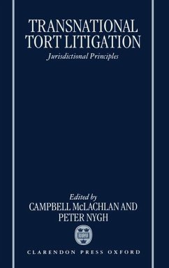 Transnational Tort Litigation - McLachlan, Campbell / Nygh, Peter (eds.)