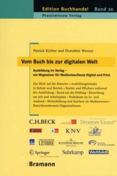 Vom Buch bis zur digitalen Welt - Werner, Dorothee;Körber, Patrick