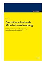 Grenzüberschreitende Mitarbeiterentsendung - Niermann, Walter