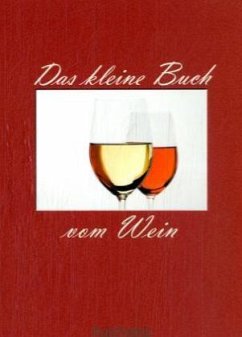 Das kleine Buch vom Wein