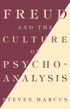 Freud and the Culture of Psychoanalysis - Marcus, Steven