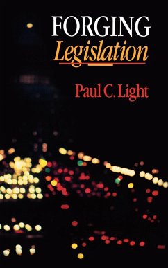 Forging Legislation - Light, Paul C.