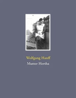 Mutter Hertha - Hanff, Wolfgang