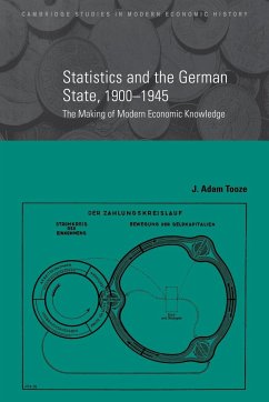 Statistics and the German State, 1900 1945 - Tooze, J. Adam