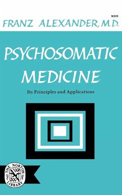 Psychosomatic Medicine - Alexander, Franz