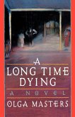 A Long Time Dying