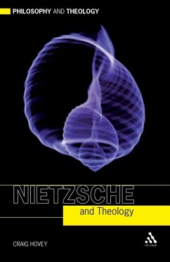 Nietzsche and Theology - Hovey, Craig