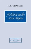 Aristotle on the Sense-Organs