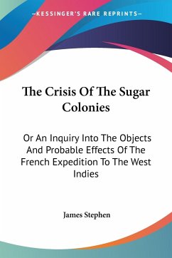 The Crisis Of The Sugar Colonies