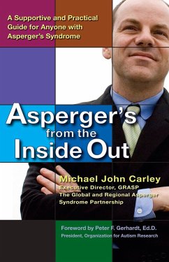Asperger's from the Inside Out - Carley, Michael John