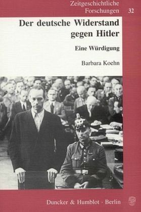 Der deutsche Widerstand gegen Hitler von Barbara Koehn - Fachbuch ...