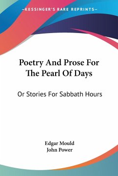 Poetry And Prose For The Pearl Of Days