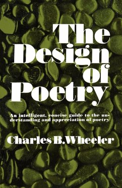 The Design of Poetry - Wheeler, Charles Bickersteth