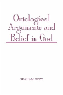 Ontological Arguments and Belief in God - Oppy, Graham