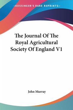 The Journal Of The Royal Agricultural Society Of England V1 - Murray, John