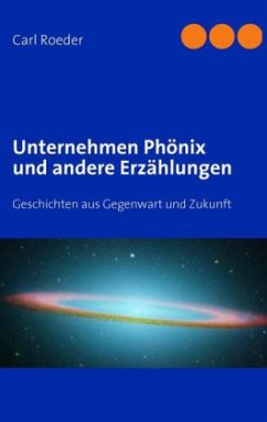 Unternehmen Phönix - Roeder, Carl