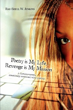 Poetry is My Lyfe, Revenge is My Mission - Jenkins, Rae-Shell W