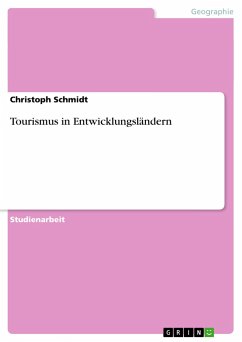 Tourismus in Entwicklungsländern - Schmidt, Christoph