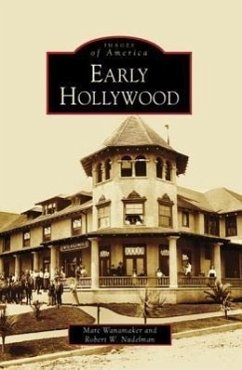 Early Hollywood - Wanamaker, Marc; Nudelman, Robert W