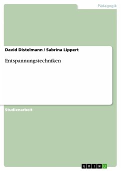 Entspannungstechniken - Lippert, Sabrina; Distelmann, David