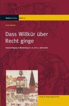 Daß Willkür über Recht ginge - Moeller, Katrin