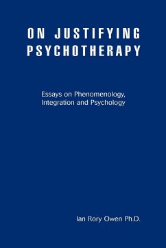 On Justifying Psychotherapy - Owen, Ian Rory