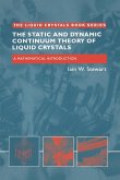 The Static and Dynamic Continuum Theory of Liquid Crystals