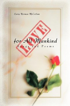 Love for All Mankind - McCollum, Larry Norman