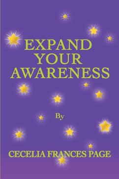 Expand Your Awareness - Page, Cecelia Frances