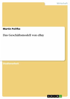 Das Geschäftsmodell von eBay - Polifke, Martin