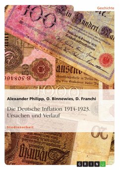 Die Deutsche Inflation 1914-1923. Ursachen und Verlauf - Philipp, Alexander;Franchi, D.;Binnewies, O.