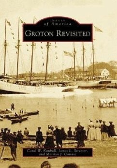 Groton Revisited - Kimball, Carol W.; Streeter, James L.; Comrie, Marilyn J.
