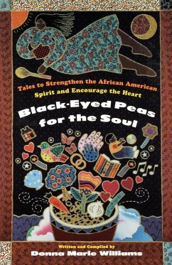 Black Eyed Peas for the Soul - Williams, Donna Marie