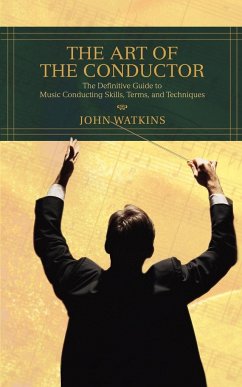 The Art of the Conductor - Watkins, John J.