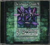 Die Pflanzen des Dr. Cinderella und andere Geschichten, 1 Audio-CD / Die Schwarze Stunde, Audio-CDs Folge.4