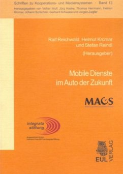 Mobile Dienste im Auto der Zukunft - Reichwald, Ralf / Krcmar, Helmut / Reindl, Stefan (Hgg.)