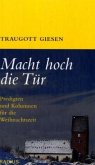 Macht hoch die Tür