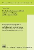 Die Bodenschutzrahmenrichtlinie und die Auswirkungen auf das deutsche Recht
