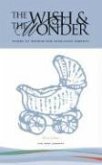 The Wish & the Wonder: Words of Wisdom for Expectant Parents
