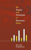 The Theory and Techniques of Electronic Music