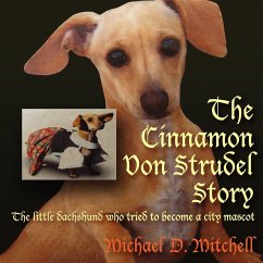 The Cinnamon Von Strudel Story - Mitchell, Michael D.
