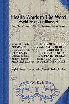 Health Words in The Word - Avoid Frequent Illnesses - Koch, G. G.