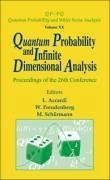 Quantum Probability and Infinite Dimensional Analysis - Proceedings of the 26th Conference - Accardi, Luigi / Freudenberg, W / Schürmann, M (eds.)