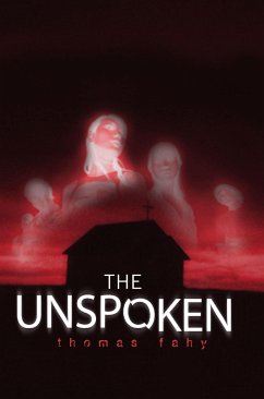 The Unspoken - Fahy, Thomas