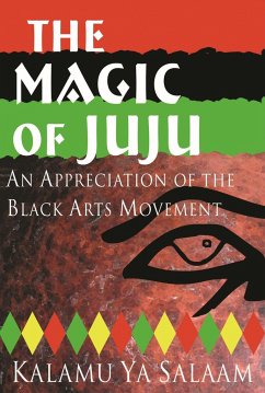 The Magic of Juju - Salaam, Kalamu Ya