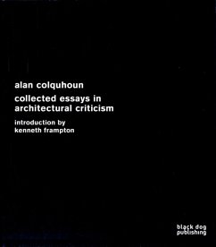 Collected Essays in Architectural Criticism - Colquhoun, Alan