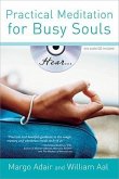 Practical Meditation for Busy Souls