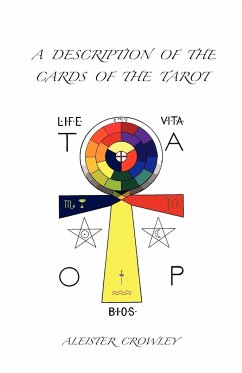 A Description of the Cards of the Tarot - Crowley, Aleister