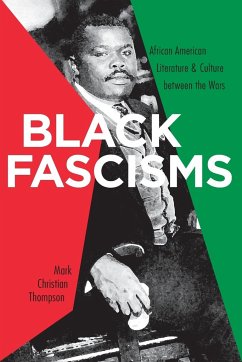 Black Fascisms - Thompson, Mark Christian