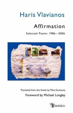 Affirmation: Selected Poems 1986-2006 - Vlavianos, Haris; Vlavianos, Chares